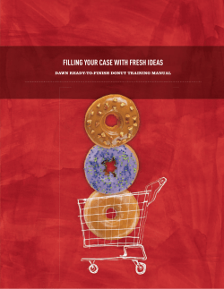 FILLING YOUR CASE WITH FRESH IDEAS DAWN READY-TO-FINISH DONUT TRAINING MANUAL