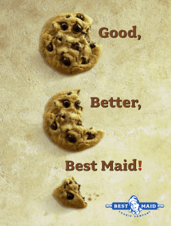 Good, Better, Best Maid