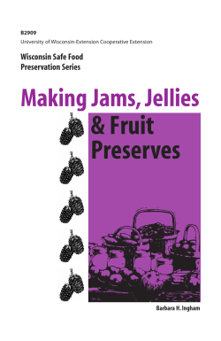 &amp; Fruit Preserves Making Jams, Jellies Wisconsin Safe Food