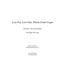 Low-Fat, Low-Salt, Whole-Food Vegan  Staying  Lean and Healthy