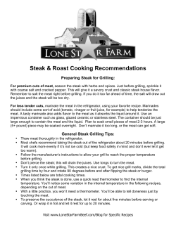 Steak &amp; Roast Cooking Recommendations Preparing Steak for Grilling:
