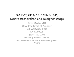 ECSTASY, GHB, KETAMINE, PCP ,  h d Dextromethorphan and Designer Drugs 