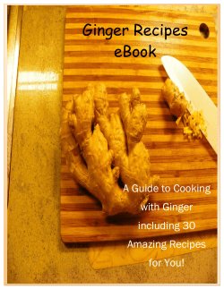 Ginger Recipes eBook A Guide to Cooking with Ginger