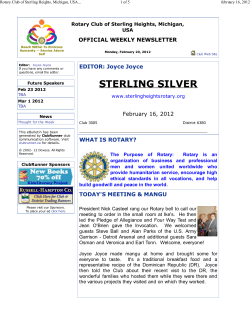 STERLING SILVER OFFICIAL WEEKLY NEWSLETTER EDITOR: Joyce Joyce WHAT IS ROTARY?