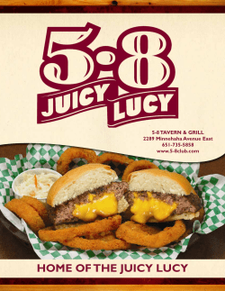 HOME OF THE JUICY LUCY 5-8 TAVERN &amp; GRILL 651-735-5858