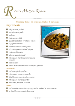 R Ingredients ani’s Mu!on Korma Cooking Time: 60 Minutes. Makes 6 Servings