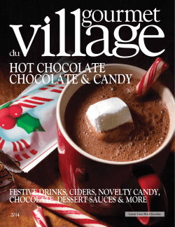 HOT CHOCOLATE CHOCOLATE &amp; CANDY FESTIVE DRINKS, CIDERS, NOVELTY CANDY,