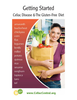 Getting Started Celiac Disease &amp;The Gluten-Free Diet www.CeliacCentral.org