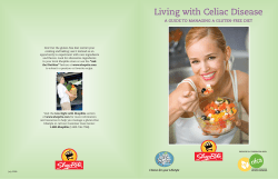 Living with Celiac Disease A GUIDE TO MANAGING A GLUTEN-FREE DIET