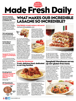 Made Fresh Daily WhAT MAkeS OuR IncReDIBle lASAGne SO IncReDIBle?
