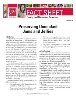 Preserving Uncooked Jams and Jellies Family and Consumer Sciences Introduction
