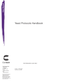 Yeast Protocols Handbook User Manual FOR RESEARCH USE ONLY PT3024-1 (PR973283)