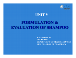 FORMULATION &amp; EVALUATION OF SHAMPOO UNIT V V.MANIMARAN