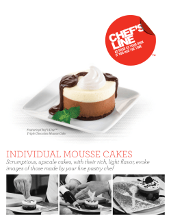 IndIvIdual Mousse Cakes