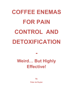 COFFEE ENEMAS FOR PAIN CONTROL  AND DETOXIFICATION