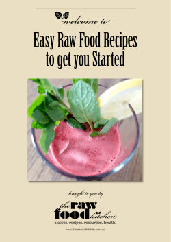 Easy Raw Food Recipes to get you Started welcome to a
