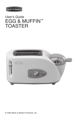 EGG &amp; MUFFIN TOASTER User’s Guide ™