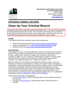 Clean Up Your Criminal Record EXPUNGING CRIMINAL RECORDS