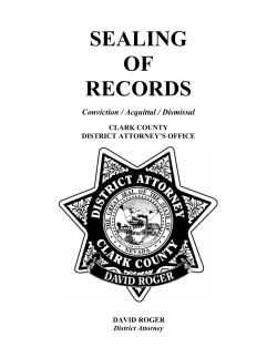 SEALING OF RECORDS Conviction / Acquittal / Dismissal