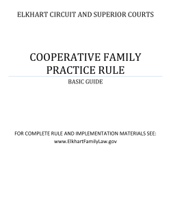 COOPERATIVE	FAMILY PRACTICE	RULE ELKHART	CIRCUIT	AND	SUPERIOR	COURTS BASIC	GUIDE