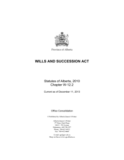 WILLS AND SUCCESSION ACT  Statutes of Alberta, 2010 Chapter W-12.2