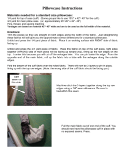 Pillowcase Instructions Materials needed for a standard size pillowcase:
