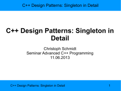 C++ Design Patterns: Singleton in Detail C++ Design Patterns: Singleton in Detail