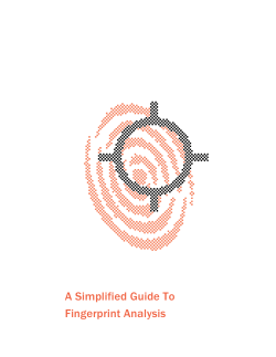 A Simplified Guide To Fingerprint Analysis