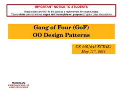 Gang of Four (GoF) OO Design Patterns CS 446/646 ECE452 May 11