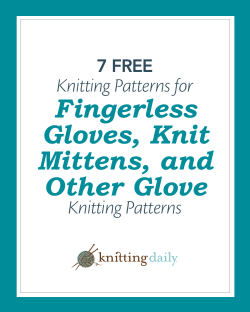 Fingerless Gloves, Knit Mittens, and