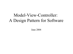 Model-View-Controller: A Design Pattern for Software June 2004