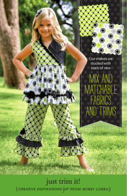 mix and matchable FABRICS AND trims