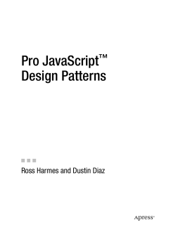 Pro JavaScript Design Patterns ™ Ross Harmes and Dustin Diaz