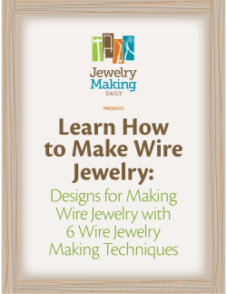 Learn How to Make Wire Jewelry: Designs for Making