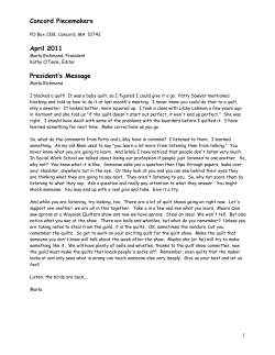 Concord Piecemakers April 2011 President’s Message