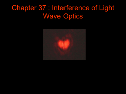 Chapter 37 : Interference of Light Wave Optics