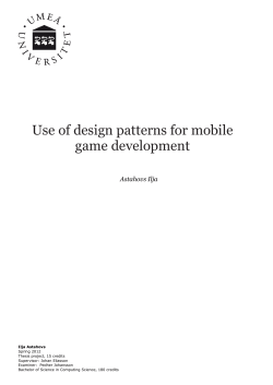 Use of design patterns for mobile game development Astahovs Ilja