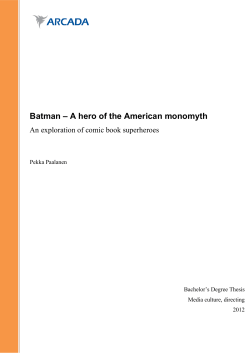 Batman – A hero of the American monomyth Pekka Paalanen