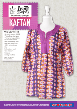 KAFTAN Exclusive to Spotlight What you’ll need