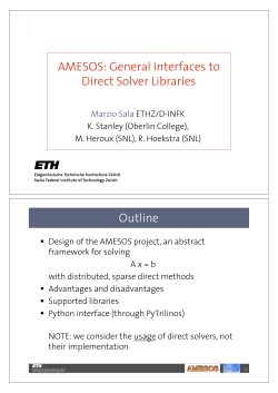 AMESOS: General Interfaces to Direct Solver Libraries Outline
