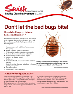 Don’t let the bed bugs bite! homes and facilities? *