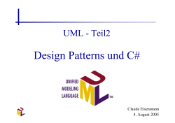 Design Patterns und C# UML - Teil2 Claude Eisenmann 4. August 2005