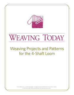 Weaving projects and patterns for the 4-shaft loom al use. Weavingtoday.coM