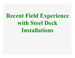 Recent Field Experience with Steel Deck Installations