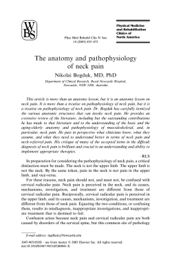 The anatomy and pathophysiology of neck pain Nikolai Bogduk, MD, PhD