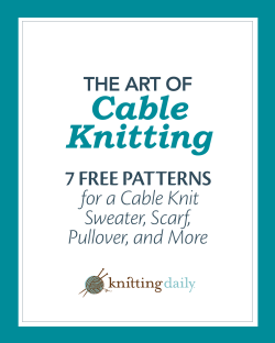 Cable Knitting 7 Free Patterns for a Cable Knit