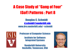 A Case Study of “Gang of Four” Douglas C. Schmidt
