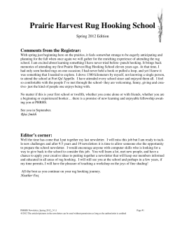 Prairie Harvest Rug Hooking School  Comments from the Registrar: Spring 2012 Edition