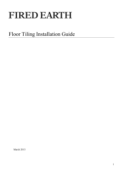 Floor Tiling Installation Guide March 2013 1