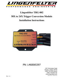 Lingenfelter TRG-002 58X to 24X Trigger Conversion Module Installation Instructions PN: L460065397